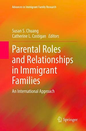 Parental Roles and Relationships in Immigrant Families