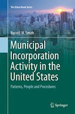 Municipal Incorporation Activity in the United States