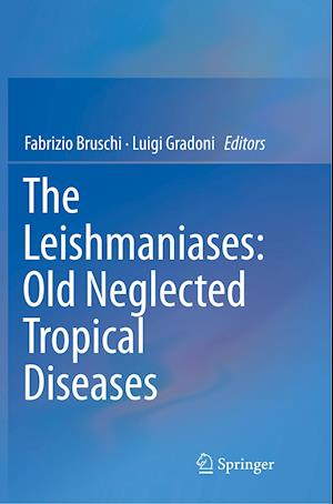 The Leishmaniases: Old Neglected Tropical Diseases