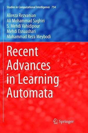 Recent Advances in Learning Automata