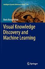 Visual Knowledge Discovery and Machine Learning