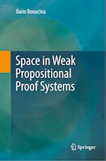 Space in Weak Propositional Proof Systems