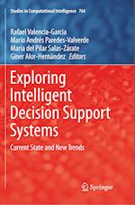 Exploring Intelligent Decision Support Systems