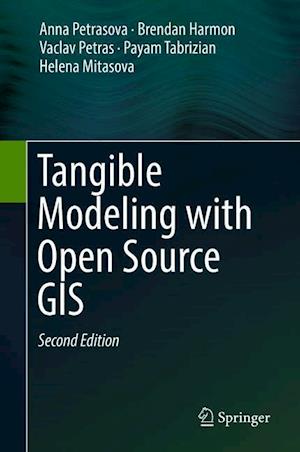 Tangible Modeling with Open Source GIS