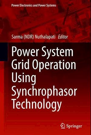 Power System Grid Operation Using Synchrophasor Technology