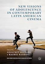 New Visions of Adolescence in Contemporary Latin American Cinema