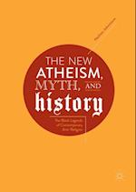 New Atheism, Myth, and History