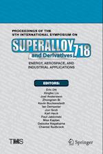 Proceedings of the 9th International Symposium on Superalloy 718 & Derivatives: Energy, Aerospace, and Industrial Applications