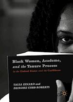 Black Women, Academe, and the Tenure Process in the United States and the Caribbean