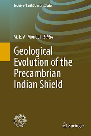 Geological Evolution of the Precambrian Indian Shield