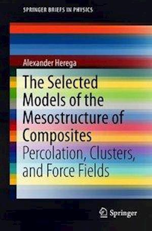 The Selected Models of the Mesostructure of Composites