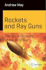 Rockets and Ray Guns