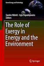 The Role of Exergy in Energy and the Environment