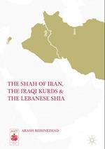 Shah of Iran, the Iraqi Kurds, and the Lebanese Shia