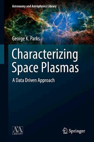 Characterizing Space Plasmas