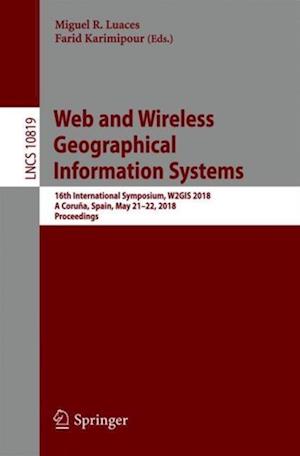 Web and Wireless Geographical Information Systems