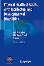 Physical Health of Adults with Intellectual and Developmental Disabilities