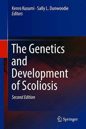 The Genetics and Development of Scoliosis