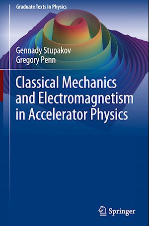 Classical Mechanics and Electromagnetism in Accelerator Physics