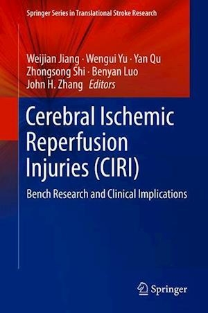 Cerebral Ischemic Reperfusion Injuries (CIRI)