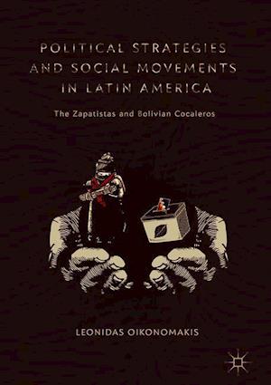 Political Strategies and Social Movements in Latin America