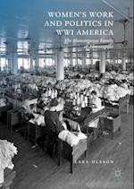 Women's Work and Politics in WWI America