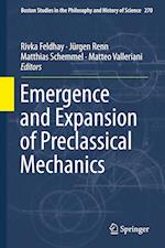 Emergence and Expansion of Preclassical Mechanics