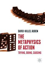 The Metaphysics of Action