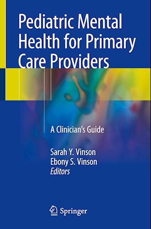 Pediatric Mental Health for Primary Care Providers