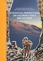 Ecocritical Perspectives on Children's Texts and Cultures