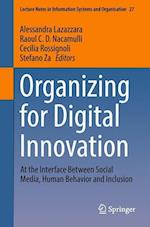 Organizing for Digital Innovation