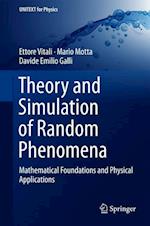 Theory and Simulation of Random Phenomena