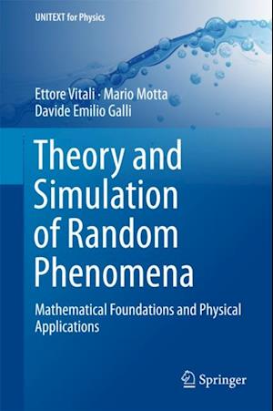 Theory and Simulation of Random Phenomena