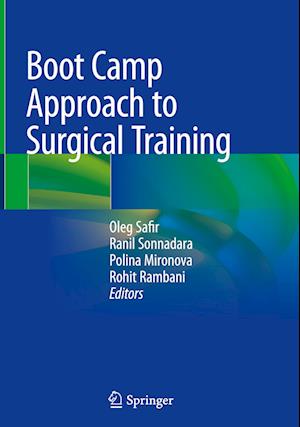 Boot Camp Approach to Surgical Training