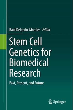 Stem Cell Genetics for Biomedical Research