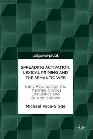 Spreading Activation, Lexical Priming and the Semantic Web