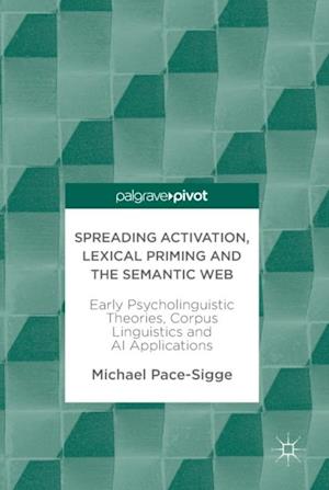 Spreading Activation, Lexical Priming and the Semantic Web