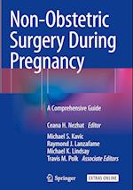 Non-Obstetric Surgery During Pregnancy