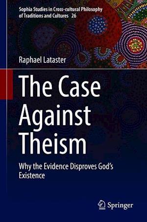 The Case Against Theism