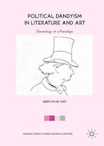 Political Dandyism in Literature and Art