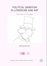 Political Dandyism in Literature and Art