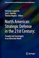 North American Strategic Defense in the 21st Century: