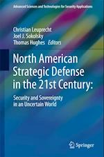 North American Strategic Defense in the 21st Century: