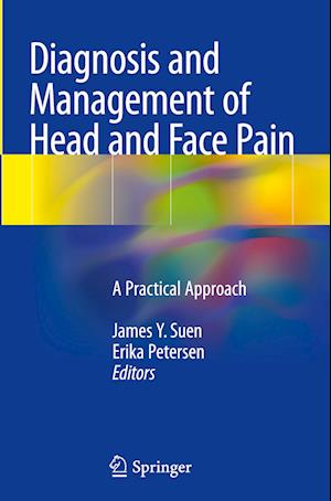 Diagnosis and Management of Head and Face Pain