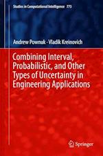 Combining Interval, Probabilistic, and Other Types of Uncertainty in Engineering Applications