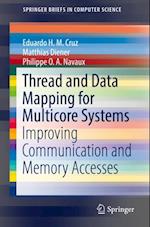 Thread and Data Mapping for Multicore Systems