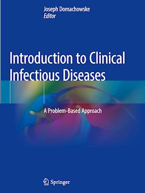 Introduction to Clinical Infectious Diseases