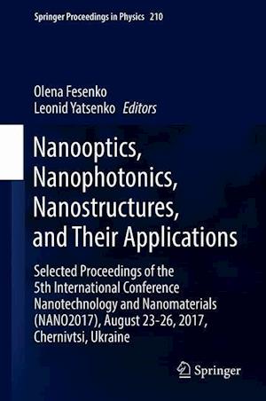 Nanooptics, Nanophotonics, Nanostructures, and Their Applications