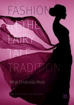 Fashion in the Fairy Tale Tradition