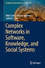 Complex Networks in Software, Knowledge, and Social Systems